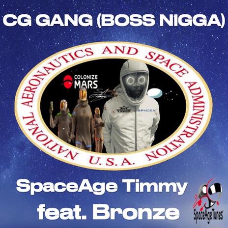 CG GANG ((BOSS NIGGA) Version) ft. Bronze | Boomplay Music