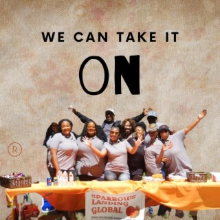 We Can Take It On ft. Ayana B. Jackson lyrics | Boomplay Music