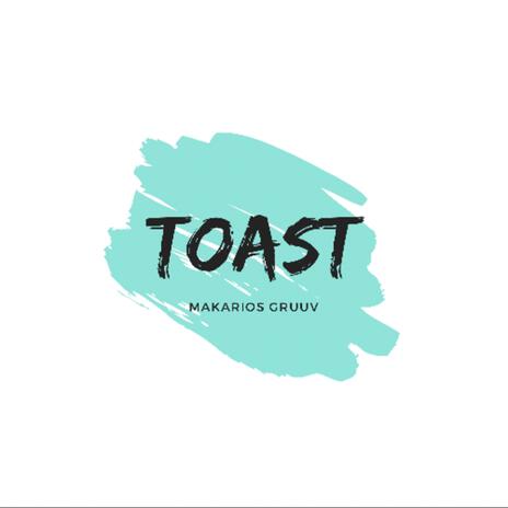 Toast | Boomplay Music