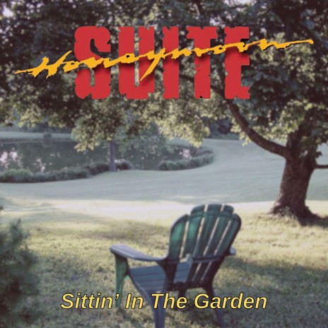 Sittin' In The Garden (Acoustic) | Boomplay Music