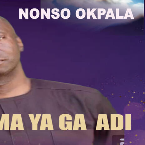 Ima mma ya ga-adi_Nonso Okpala | Boomplay Music