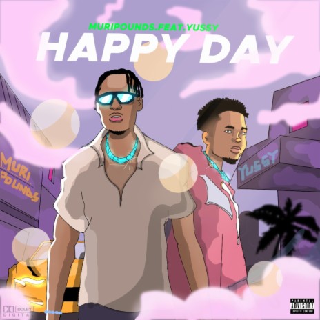 Happy day ft. Yussy | Boomplay Music