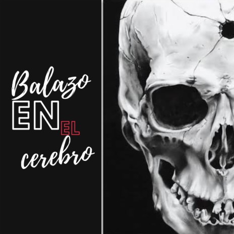 Balazo en el cerebro | Boomplay Music