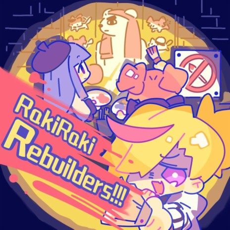 RakiRaki Rebuilders!!! | Boomplay Music