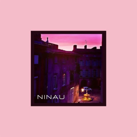 NINAU | Boomplay Music