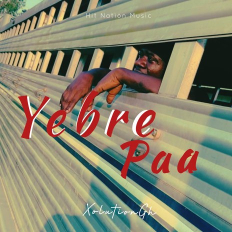 Yebre Paa | Boomplay Music