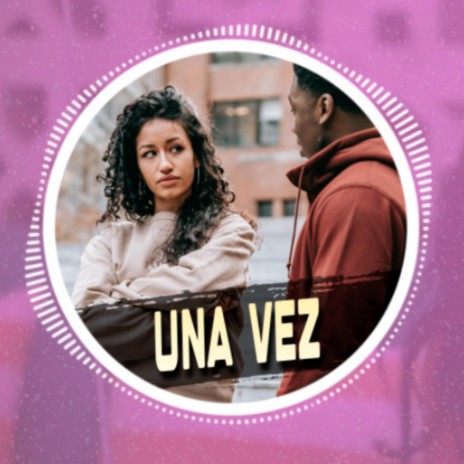 Una Vez (Instrumental Reggaeton)