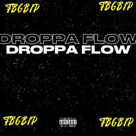 Droppa Flow | Boomplay Music