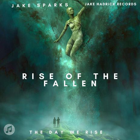 Rise of the Fallen | Boomplay Music