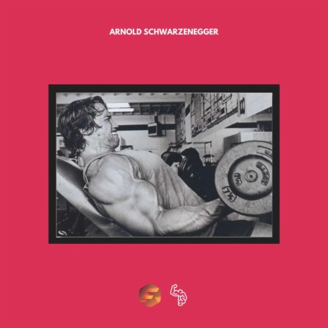 Arnold Schwarzenegger (Motivational) | Boomplay Music