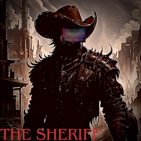 THE SHERIFF | Boomplay Music