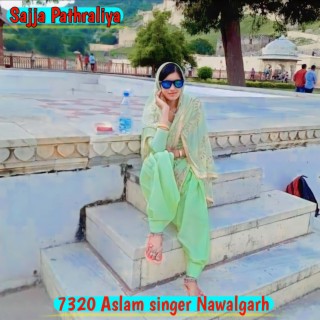 7320 Aslam singer Nawalgarh