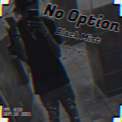 No Option | Boomplay Music