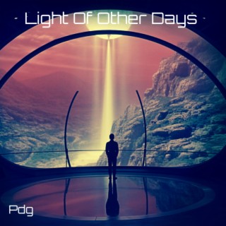 Light Of Other Days