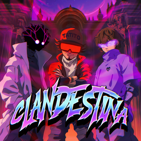 Clandestina ft. Dantev & Bunie | Boomplay Music