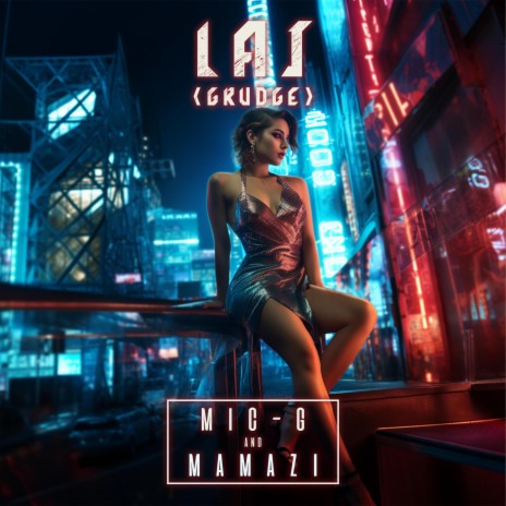 Laj (Grudge) ft. Mamazi | Boomplay Music