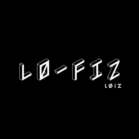 LO-FiZ | Boomplay Music