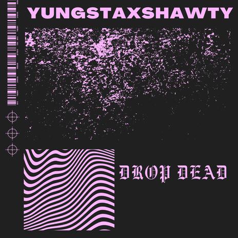 DROP DEAD | Boomplay Music