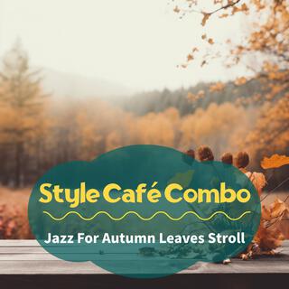 Jazz for Autumn Leaves Stroll