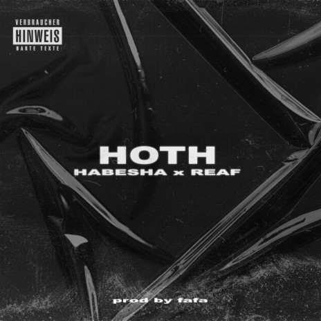 HOTH ft. Reaf | Boomplay Music