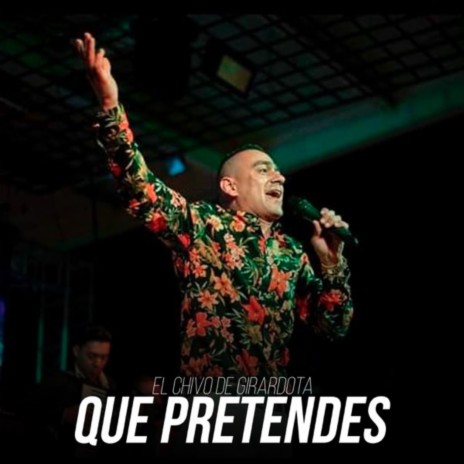 Qué Pretendes | Boomplay Music