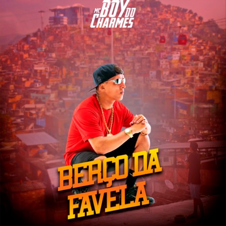 Berço da Favela | Boomplay Music