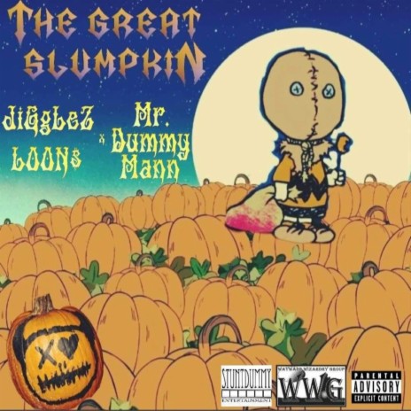 Great SlumpKin ft. Jigglez Loon$ | Boomplay Music