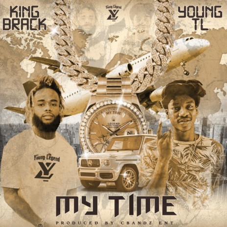 My Time ft. Young TL | Boomplay Music