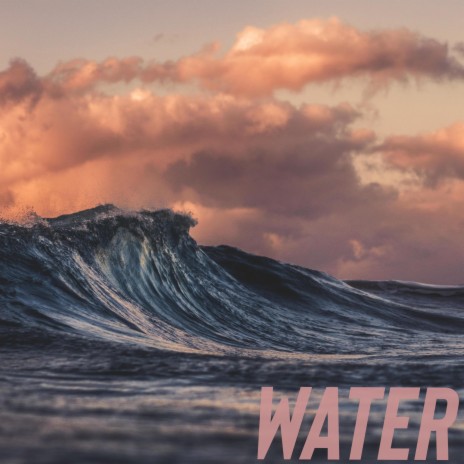 WATER | Boomplay Music