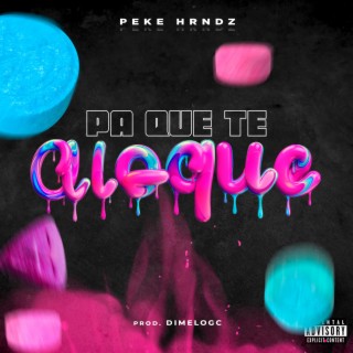 pa que te aloque lyrics | Boomplay Music