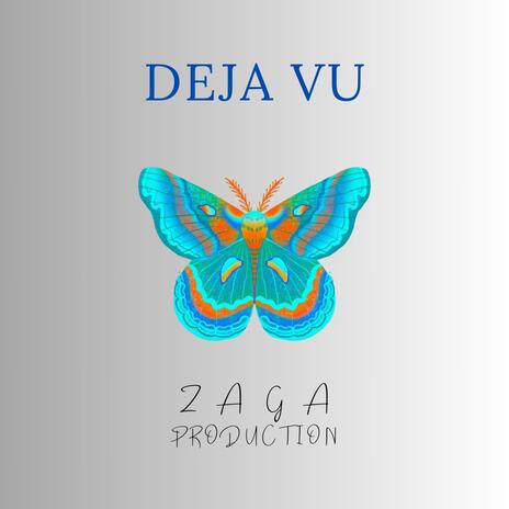 Deja vu ft. Zaga Production | Boomplay Music