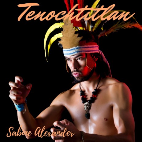 Tenochtitlan | Boomplay Music