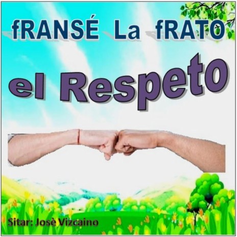 el Respeto