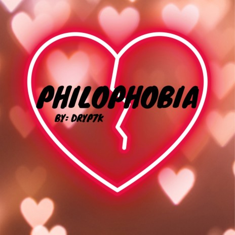 Philophobia | Boomplay Music