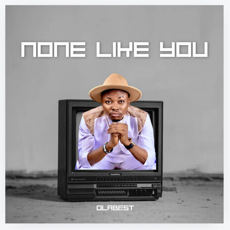 None Like You | Boomplay Music