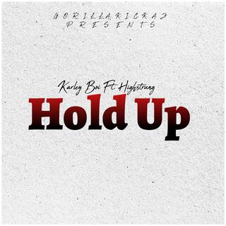 Hold Up (Radio Edit)