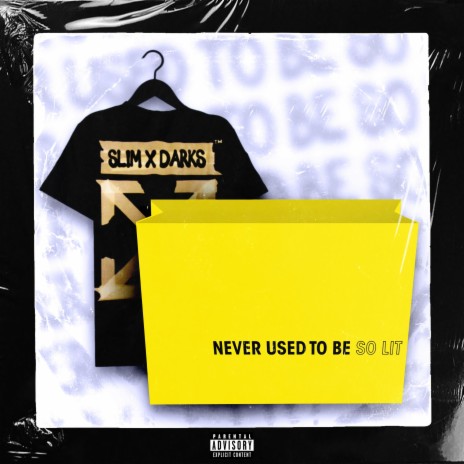 Never Used To Be So Lit ft. Darks | Boomplay Music