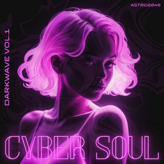 CybeR SouL (DarkWave)