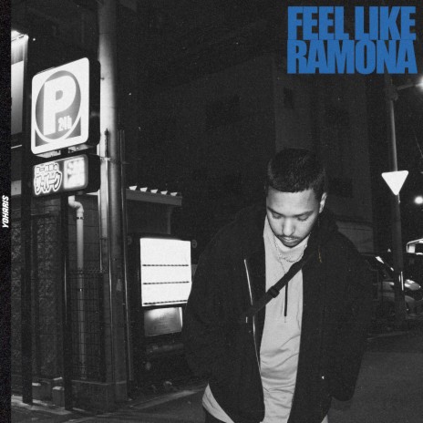 FEEL LIKE RAMONA | Boomplay Music