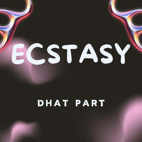 Ecstasy | Boomplay Music