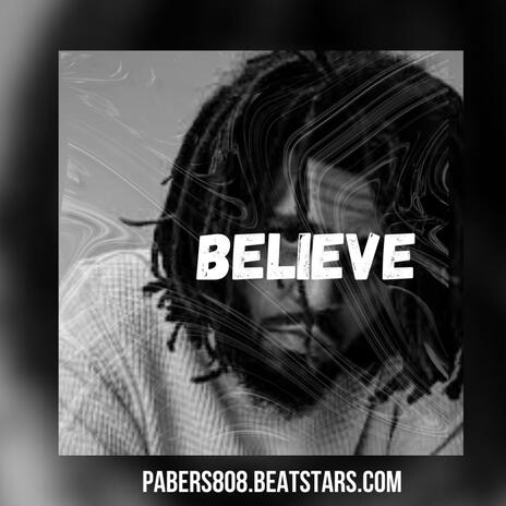 Believe | Boomplay Music