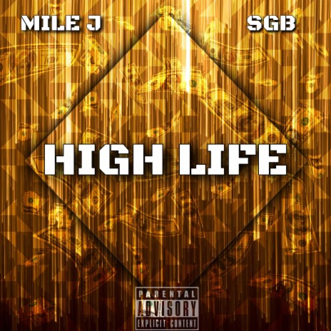 HIGH LIFE ft. SGB & Prod. Cali Reset | Boomplay Music