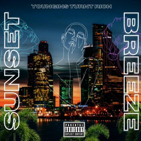 Sunset Breeze ft. YTR Ant, YTR Tarun & YTR Money