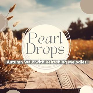 Autumn Walk with Refreshing Melodies