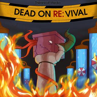 Dead On RE:Vival