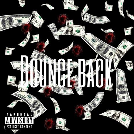 Bounce back ft. Luhtowi | Boomplay Music