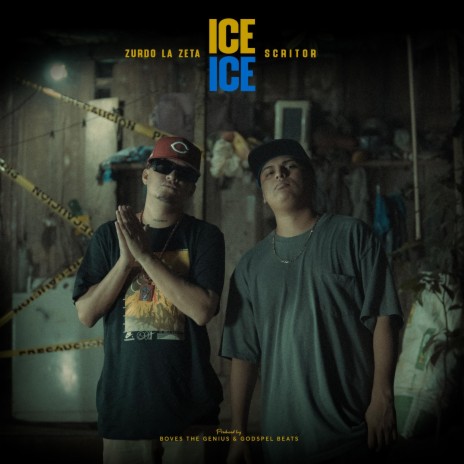 Ice ice ft. Zurdo la Zeta