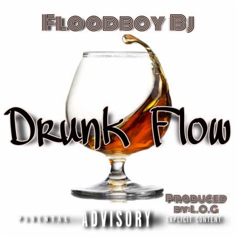 Drunk Flow | Boomplay Music
