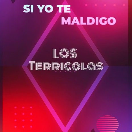 Si Yo Te Maldigo | Boomplay Music