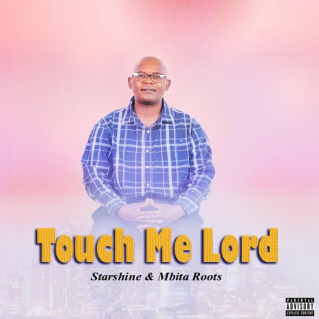 Touch me Lord